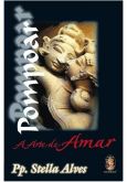 Livro pompoar a arte de amar Unica